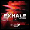 Abandon the Fall - Exhale (feat. Dayshell) - Single